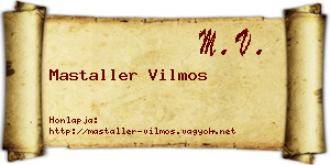Mastaller Vilmos névjegykártya